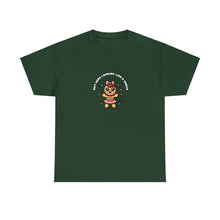 Load image into Gallery viewer, Out Here Looking Like a Snack Gingerbread Tshirt
